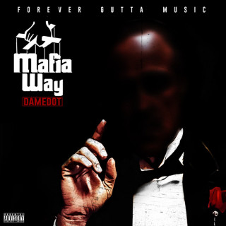 Damedot - Mafia Way album cover