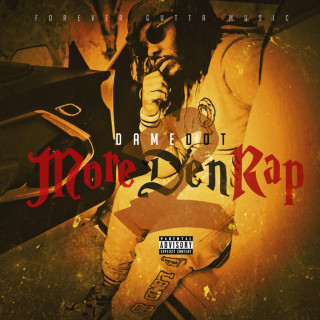 Damedot - More Den Rap 2 mixtape cover