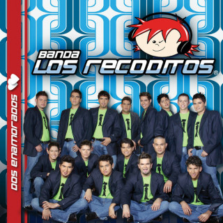 Banda Los Recoditos - Dos Enamorados album cover