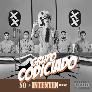 Grupo Codiciado - No Lo Intenten En Casa album cover