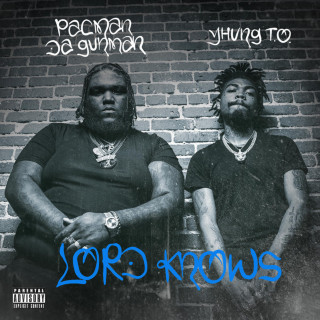 Yhung T.O. - Lord Knows mixtape cover