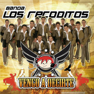 Banda Los Recoditos - Vengo A Decirte album cover