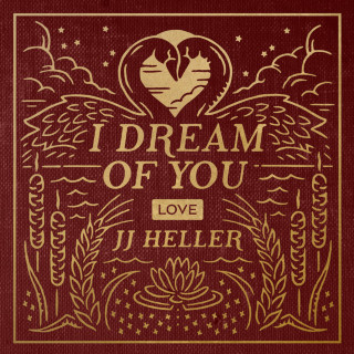 JJ Heller - I Dream Of You: LOVE album cover
