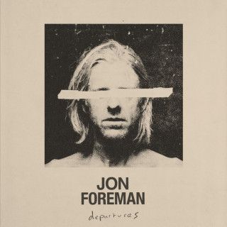 Jon Foreman - Departures album cover