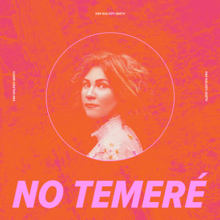 Kim Walker-Smith - No Temeré EP cover