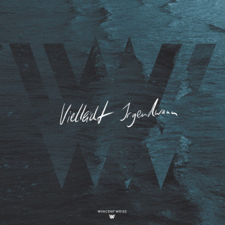 Wincent Weiss - Vielleicht Irgendwann album cover