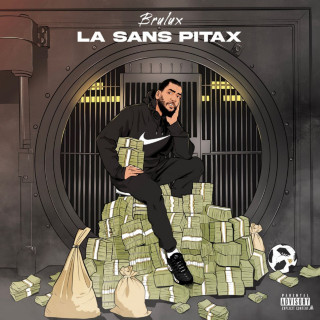 Brulux - La Sans Pitax album cover