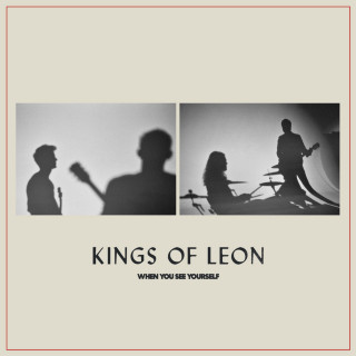 Kings Of Leon - When You See Yourself album cover
