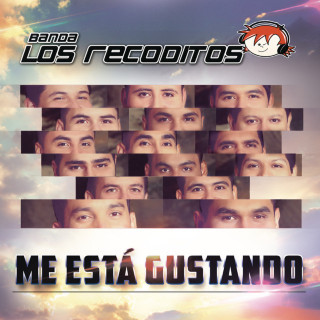 Banda Los Recoditos - Me Está Gustando album cover