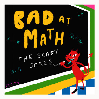 the scary jokes - bad at math album cover