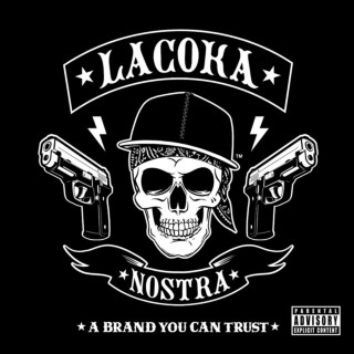 La Coka Nostra - A Brand You Can Trust album cover