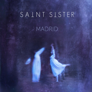 Saint Sister - Madrid EP cover