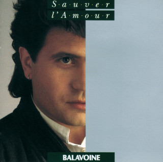 Daniel Balavoine - Sauver L'amour album cover