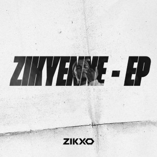 Zikxo - Zikyenne EP cover