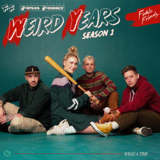 Fickle Friends - Weird Years (Season 1) EP cover
