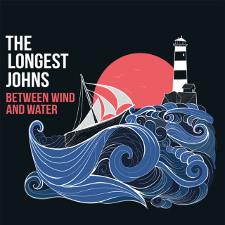 The Longest Johns - Between Wind And Water album cover