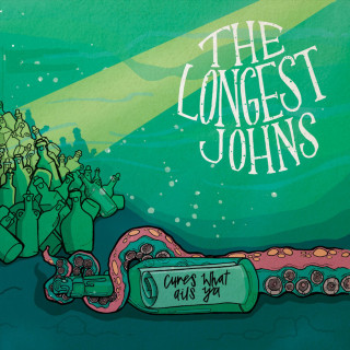 The Longest Johns - Cures What Ails Ya album cover