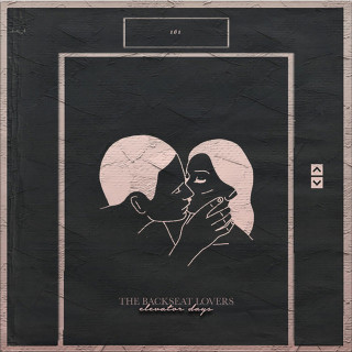 The Backseat Lovers - Elevator Days EP cover