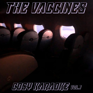 The Vaccines - Cosy Karaoke, Vol. 1 EP cover