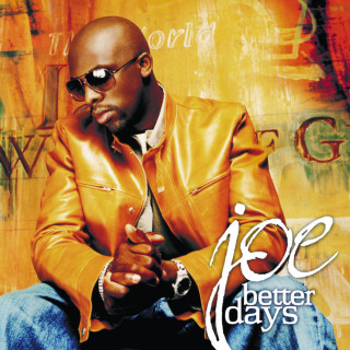 Joe - Better Days album cover