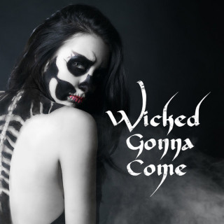 Blues Saraceno & Nineoneone - Wicked Gonna Come EP cover