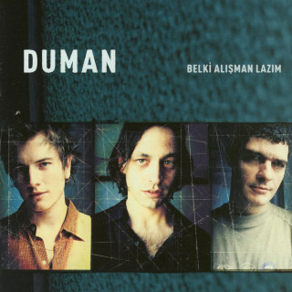 Duman - Belki Alışman Lazım album cover