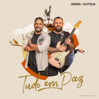 Jorge & Mateus - Tudo Em Paz album cover