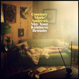 Courtney Marie Andrews - May Your Kindness Remain album cover
