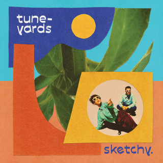 tUnE-yArDs - sketchy. album cover