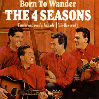 The Four Seasons - Born To Wander album cover