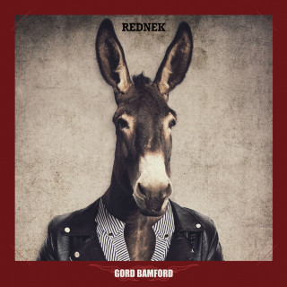 Gord Bamford - REDNEK EP cover