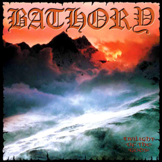 Bathory - Twilight Of The Gods album cover