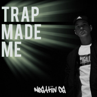negatiiv OG - Trap Made Me EP cover