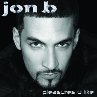 Jon B - Pleasures U Like album cover