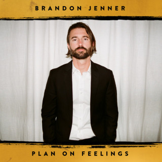 Brandon Jenner - Plan On Feelings EP cover