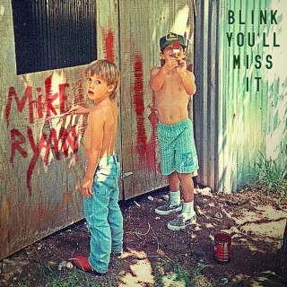 Mike Ryan - Blink You'll Miss It EP cover