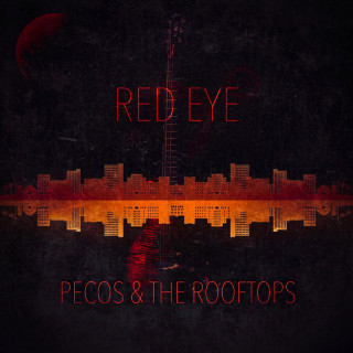 Pecos & The Rooftops - Red Eye EP cover