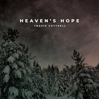 Travis Cottrell - Heaven's Hope EP cover