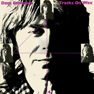 Dave Edmunds - Tracks On Wax 4 album cover