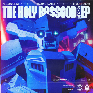 Yellow Claw, Juyen Sebulba, Sihk & Ramengvrl - The Holy Bassgod EP cover
