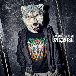 MAN WITH A MISSION - ONE WISH EP cover