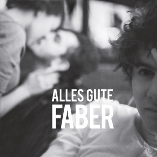 Faber - Alles Gute EP cover