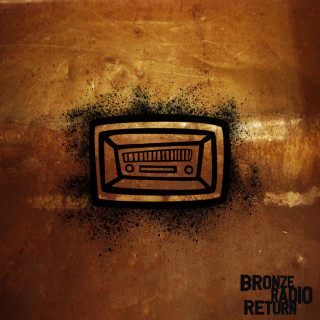 Bronze Radio Return - Bronze Radio Return EP cover