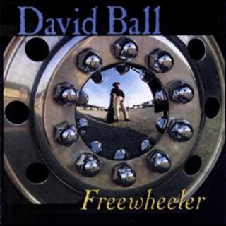 David Ball - Freewheeler album cover