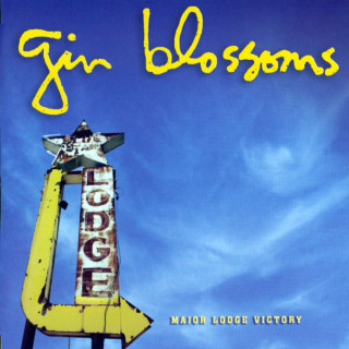 Gin Blossoms - Major Lodge Victory album cover