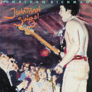 Jonathan Richman & The Modern Lovers - Jonathan Sings! album cover