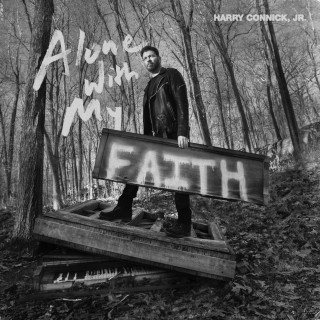 Harry Connick, Jr. - Alone With My Faith album cover