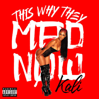 Kaliii - This Why They Mad Now EP cover