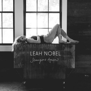 Leah Nobel - Strangers Again EP cover