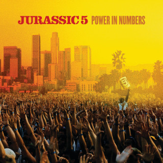 Jurassic 5 - Power In Numbers album cover